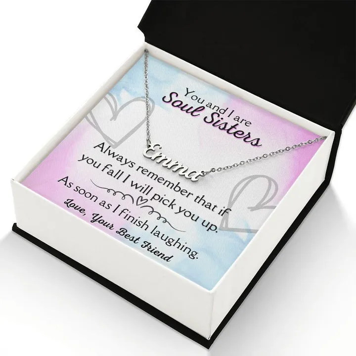 Custom Name Sister Necklace, You and Me Are Soul Sister, Birthday Gift For Him