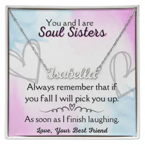 Custom Name Sister Necklace, You and Me Are Soul Sister, Birthday Gift For Him